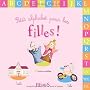 Petit Alphabet pour les Filles de Collectif