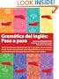 Gramatica del ingles: Paso a paso (Spanish Edition)