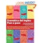 Gramatica del ingles: Paso a paso (Spanish Edition)