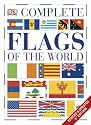 Complete Flags of the World (Eyewitness Companions)