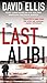 The Last Alibi (A Jason Kolarich Novel)