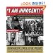 I Am Innocent!: A Comprehensive Encyclopedic History of the World's Wrongly Convicted Persons