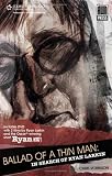 The Ballad of a Thin Man: In Search of Ryan Larkin (Book with DVD)