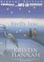 Firefly Lane: A Novel