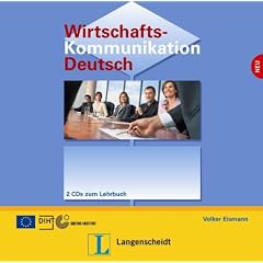 Wirtschaftskommunikation Deutsch. 2 Audio-CDs