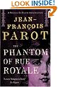 The Phantom of the Rue Royale: A Nicholas Le Floch Investigation (Nicolas Le Floch 3)