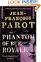 The Phantom of Rue Royale (Nicolas Le Floch 3)