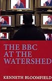 The BBC at the watershed