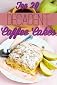 Decadent Coffee Cakes: Top 20 Coffee Cake Recipes (Decadent Cooking)