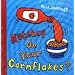 Ketchup on Your Cornflakes?
