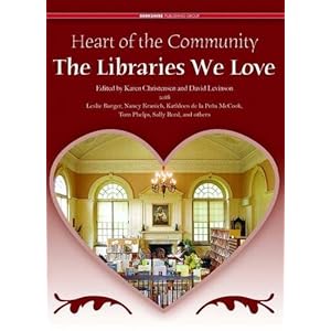 Heart of the Community: The Libraries We Love