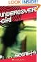 Undercover Girl #1: Secrets