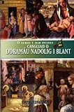 O achos y mab bychan : casgliad o ddramâu i blant ar gyfer y Nadolig