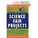 More Award-Winning Science Fair Projects