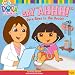 Say "Ahhh!": Dora Goes to the Doctor (Dora the Explorer 8x8)