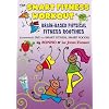 The Smart Fitness Workout