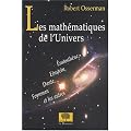 Les math�matiques de l'Univers : Eratosth�ne, Einstein, Dante, Feynmann et les autres