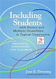 Including Students with Severe and Multiple Disabilities in Typical Classrooms: Practical Strategies for Teachers