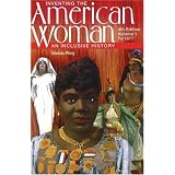 Inventing the American Woman: An Inclusive History