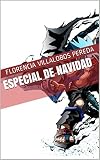 Especial de navidad (El torneo de los cuatro guerreros nº 16) (Spanish Edition)