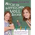 Noch ein L�ffelchen voll Zucker: Das Mary-Poppins-Prinzip geht weiter