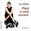Platt is nich uncool. CD: Live-Mitschnitt einer Lesung
