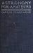 ASTRONOMY FOR AMATEURS BY CAMILLE FLAMMARION ASTRONOMY FOR AMATEURS BY CAMILLE FLAMMARION