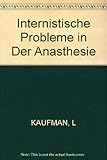 Internistische Probleme in der Anästhesie