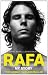 Rafa:
My
Story