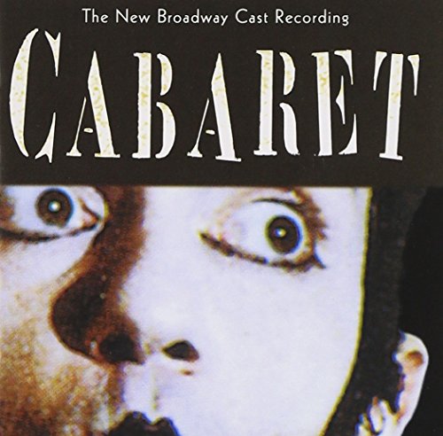 John Kander - Cabaret: The New Broadway Cast Recording - Zortam Music