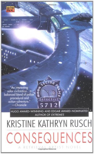 Consequences: A Retrieval Artist Novel