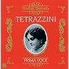 Prima Voce: Tetrazzini