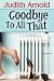 Goodbye To All That