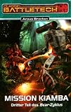 Bear-Zylus: Mission Kiamba: BattleTech-Roman Bear-Zyklus: Bd 3 - Arous Brocken