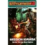 Bear-Zylus: Mission Kiamba: BattleTech-Roman Bear-Zyklus: Bd 3