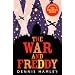 The War and Freddy