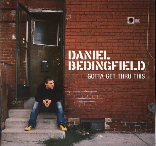Daniel Bedingfield - Gotta Get Thru This [vinyl] - Zortam Music