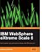 IBM WebSphere eXtreme Scale 6
