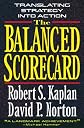 The Balanced Scorecard : Translating Strategy into Action