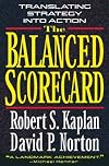 The Balanced Scorecard : Translating Strategy into Action