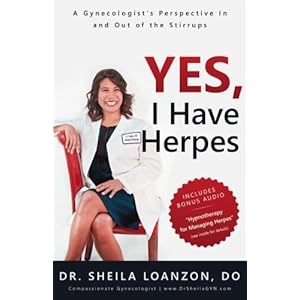 Yes, I Have Herpes: A Gynecologist's Perspective In and Out of the Stirrups