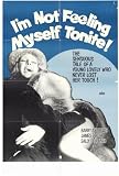 I'm Not Feeling Myself Tonite - Movie Poster - 11 x 17