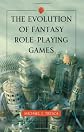 Evolution of Fantasy Role-playing Games