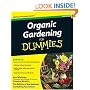 Organic Gardening For Dummies (For Dummies (Home & Garden))