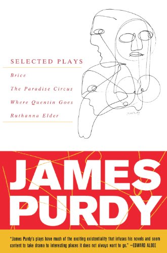 James Purdy: Selected Plays
