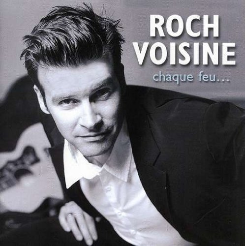 Roch Voisine - Chaque Feu - Zortam Music