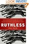 Ruthless: How Enraged Investors Reclaimed Their Investments and Beat Wall Street