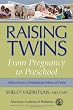 Raising Twins: From Pregnancy to Preschool