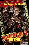 Zombies!!! 4 The End 2nd Edition