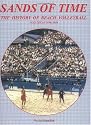 Sands of Time: The History of Beach Volleyball, Vol. 3: 1990-2004